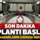 Gözler Kabine toplantısında! Toplantı başladı