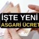 Asgari ücrete refah payı hesabı oluştu! Rakamlar netleşiyor, 17.008 TL brüte denk gelecek