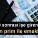 Sigorta girişi 2000 yılında olanlara 5 bin primle emeklilik müjdesi!